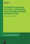 Common Ground in First Language and Intercultural Interaction cover