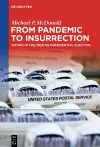 From Pandemic to Insurrection: Voting in the 2020 US Presidential Election cover