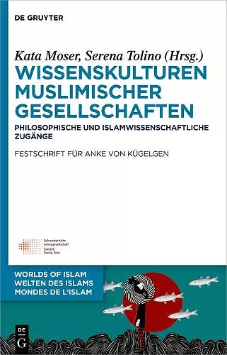 Wissenskulturen muslimischer Gesellschaften cover