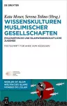 Wissenskulturen muslimischer Gesellschaften cover