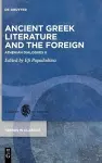 Ancient Greek Literature and the Foreign cover