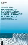 Handlungskoordination in der Lernwelt Hochschule cover