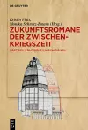 Zukunftsromane der Zwischenkriegszeit cover