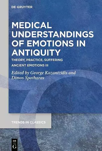 Medical Understandings of Emotions in Antiquity cover