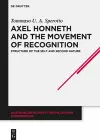 Axel Honneth and the Movement of Recognition cover