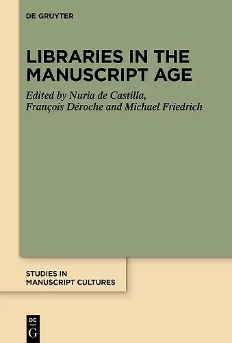 Libraries in the Manuscript Age cover
