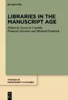 Libraries in the Manuscript Age cover
