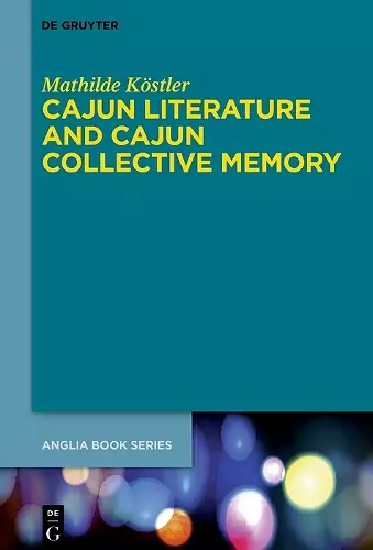 Cajun Literature and Cajun Collective Memory cover