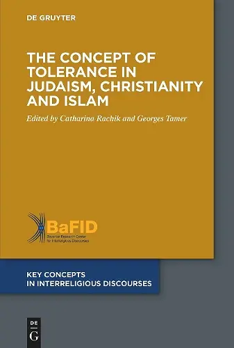 The Concept of Tolerance in Judaism, Christianity and Islam cover