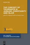 The Concept of Tolerance in Judaism, Christianity and Islam cover