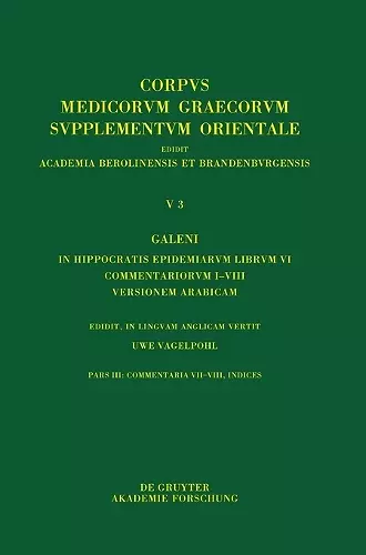 Galeni In Hippocratis Epidemiarum librum VI commentariorum I-VIII versio Arabica cover