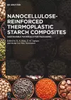 Nanocellulose-Reinforced Thermoplastic Starch Composites cover
