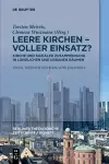 Leere Kirchen - Voller Einsatz? Kirche Und Sozialer Zusammenhang in Ländlichen Und Urbanen Räumen cover