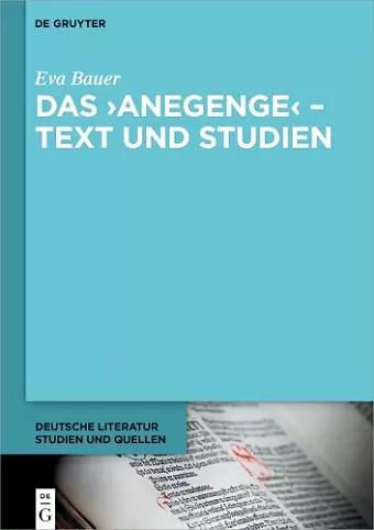 Das ›Anegenge‹ – Text und Studien cover