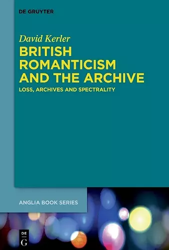 British Romanticism and the Archive cover