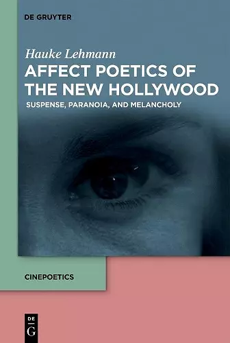 Affect Poetics of the New Hollywood cover