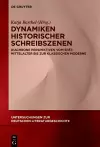 Dynamiken historischer Schreibszenen cover