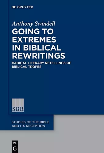 Going to Extremes in Biblical Rewritings cover