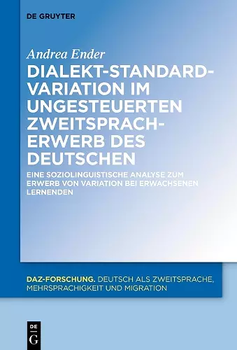Dialekt-Standard-Variation im ungesteuerten Zweitspracherwerb des Deutschen cover