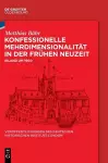 Konfessionelle Mehrdimensionalität in der Frühen Neuzeit cover