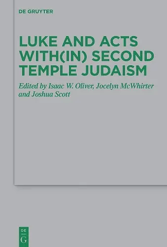 Luke and Acts with(in) Second Temple Judaism cover