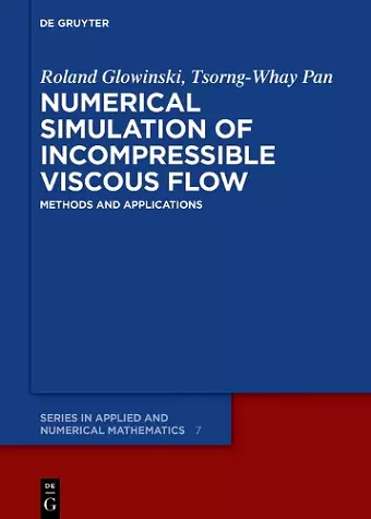 Numerical Simulation of Incompressible Viscous Flow cover