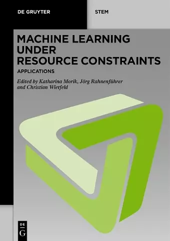 Machine Learning under Resource Constraints - Applications cover