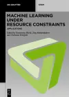 Machine Learning under Resource Constraints - Applications cover