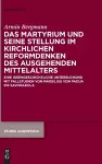 Das Martyrium und seine Stellung im kirchlichen Reformdenken des ausgehenden Mittelalters cover