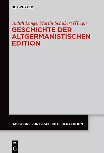 Geschichte der altgermanistischen Edition cover