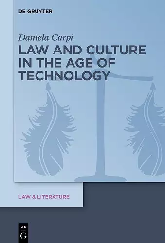 Law and Culture in the Age of Technology cover