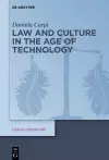 Law and Culture in the Age of Technology cover