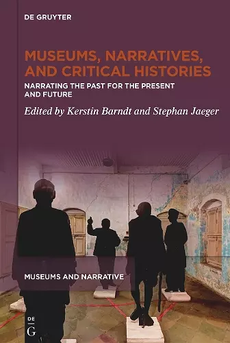 Museums, Narratives, and Critical Histories cover