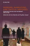 Museums, Narratives, and Critical Histories cover