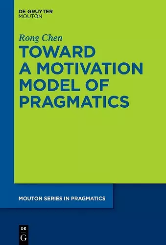 Toward a Motivation Model of Pragmatics cover