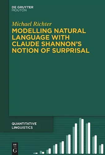 Modelling Natural Language with Claude Shannon’s Notion of Surprisal cover