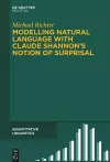 Modelling Natural Language with Claude Shannon’s Notion of Surprisal cover