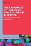 The Language of Inclusion and Exclusion in Sports cover