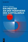 Ein Meister an der Peripherie des Kapitalismus cover