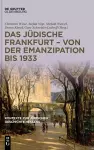 Das Jüdische Frankfurt - Von Der Emanzipation Bis 1933 cover