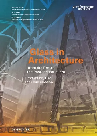 Glass in Architecture from the Pre- to the Post-industrial Era cover