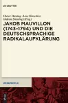 Jakob Mauvillon (1743-1794) Und Die Deutschsprachige Radikalaufklärung cover