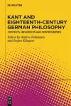 Kant and Eighteenth-Century German Philosophy cover