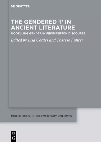The Gendered ‘I’ in Ancient Literature cover