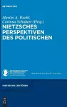 Nietzsches Perspektiven Des Politischen cover