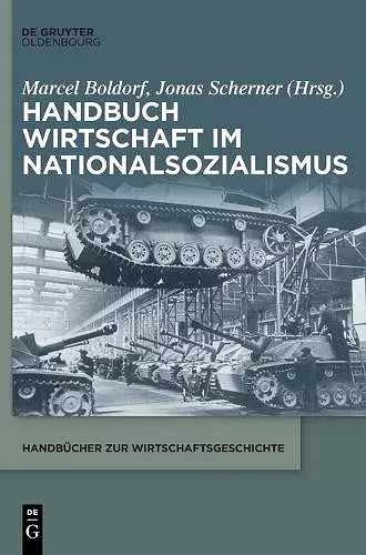 Handbuch Wirtschaft im Nationalsozialismus cover