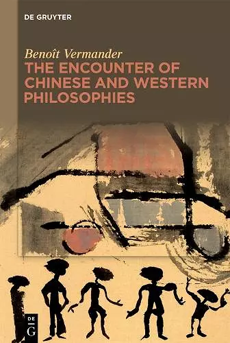 The Encounter of Chinese and Western Philosophies cover