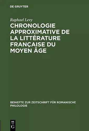 Chronologie Approximative de la Littérature Française Du Moyen Âge cover