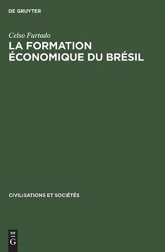 La Formation Économique Du Brésil cover
