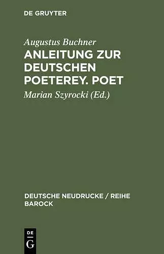 Anleitung Zur Deutschen Poeterey. Poet cover